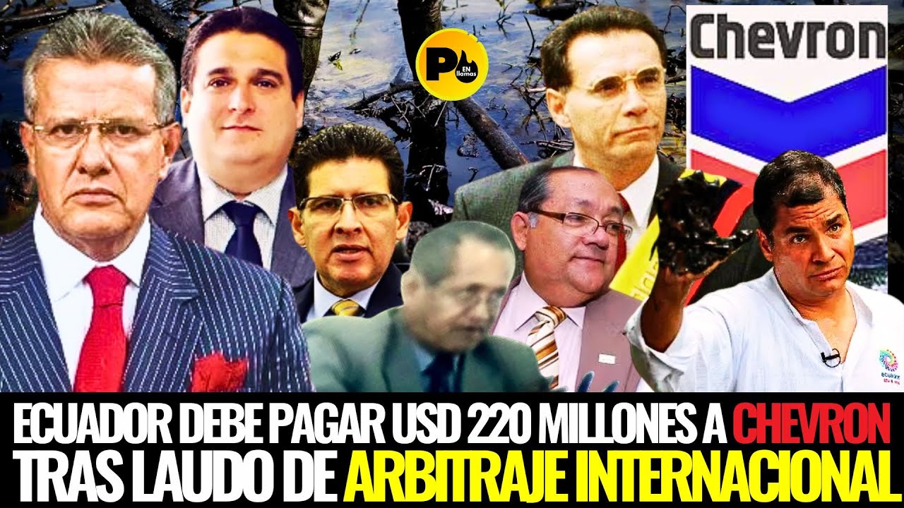 Dr. Augusto Tandazo (Ecuador debe pagar USD220millones a CHEVRON tras laudo de ARBITRAJE INTERNACION