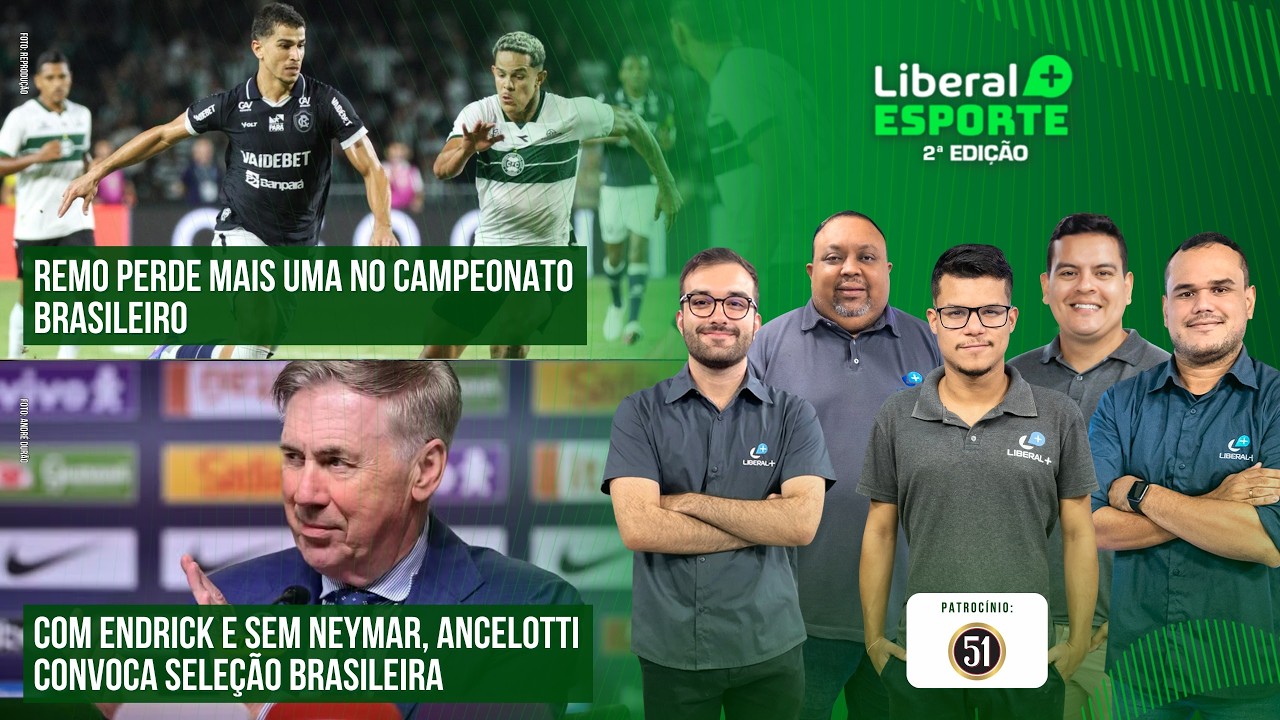 REMO PERDE PARA CORITIBA | NEYMAR FORA DA CONVOCAÇÃO | PORTUGUESA X PAYSANDU LIBERAL + ESPORTE