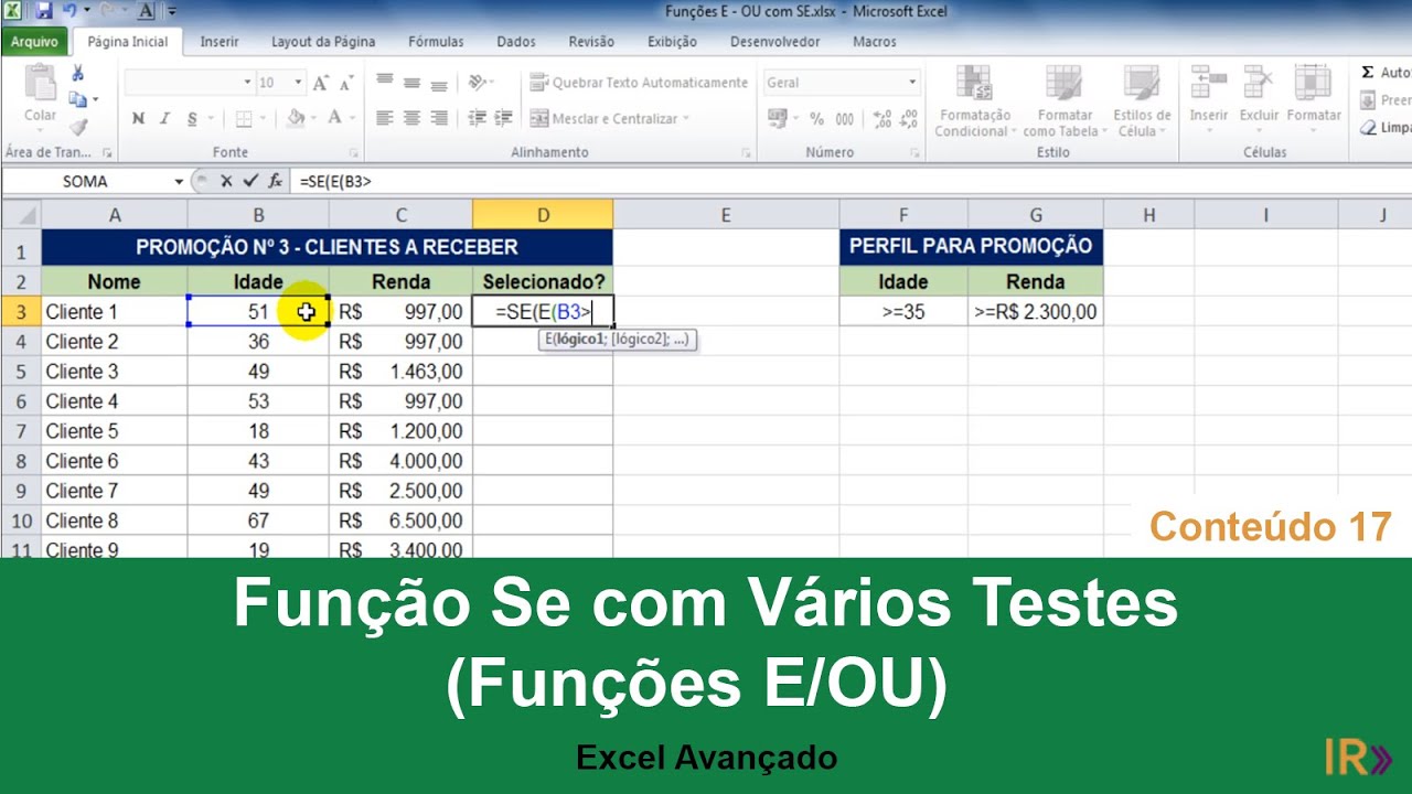 SE com vários testes (Funções auxiliares E / OU)