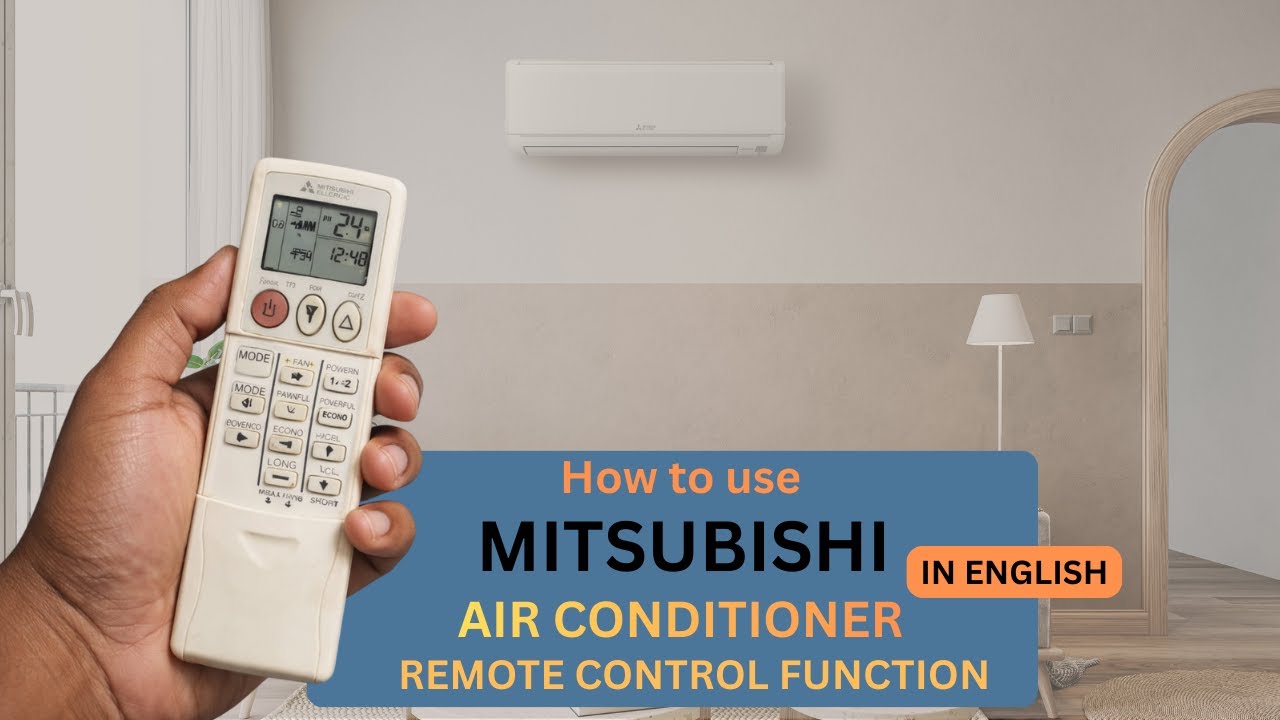 How to Use Mitsubishi AC Remote Control (Complete Demo in English)