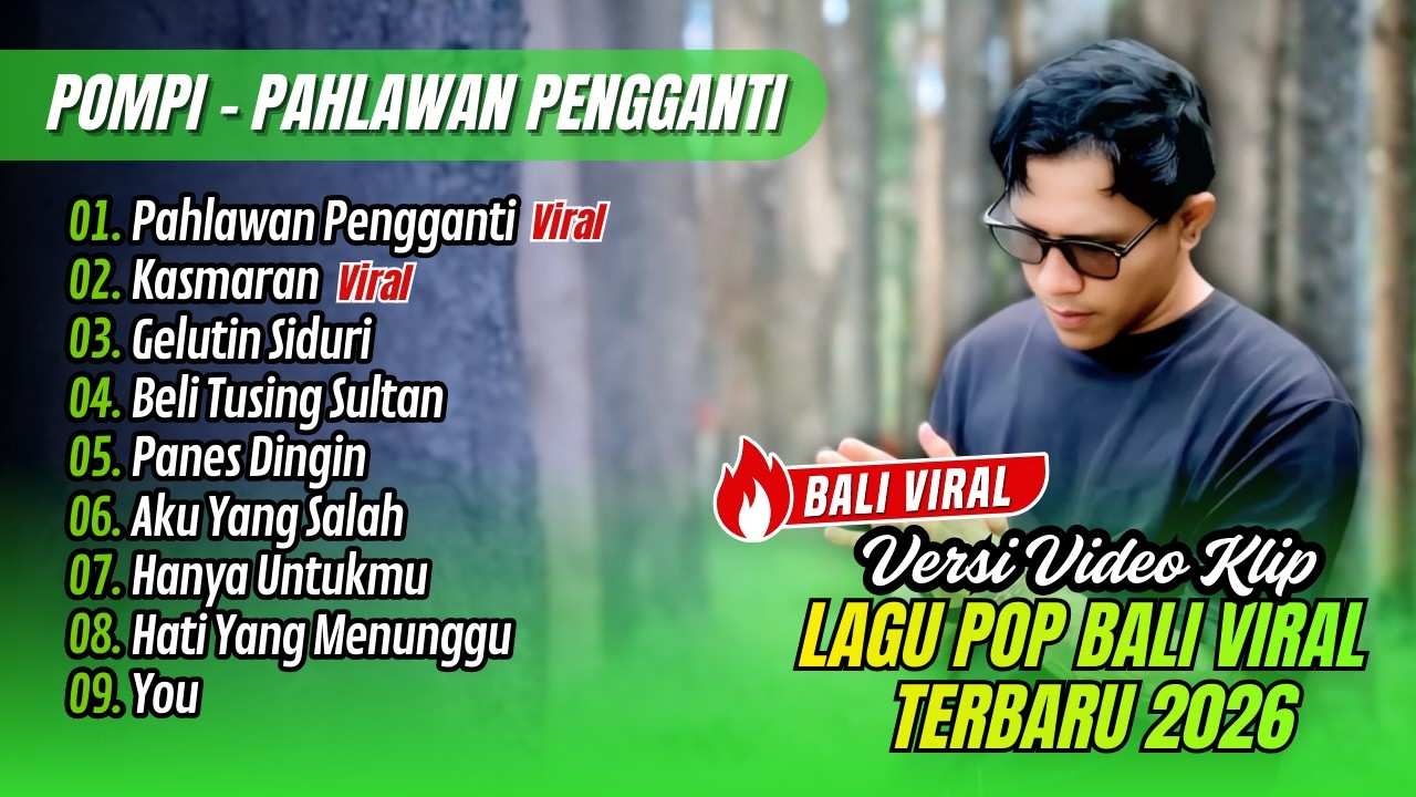POMPI - PAHLAWAN PENGGANTI - KASMARAN | GELUTIN SIDURI || LAGU BALI TERBARU 2026