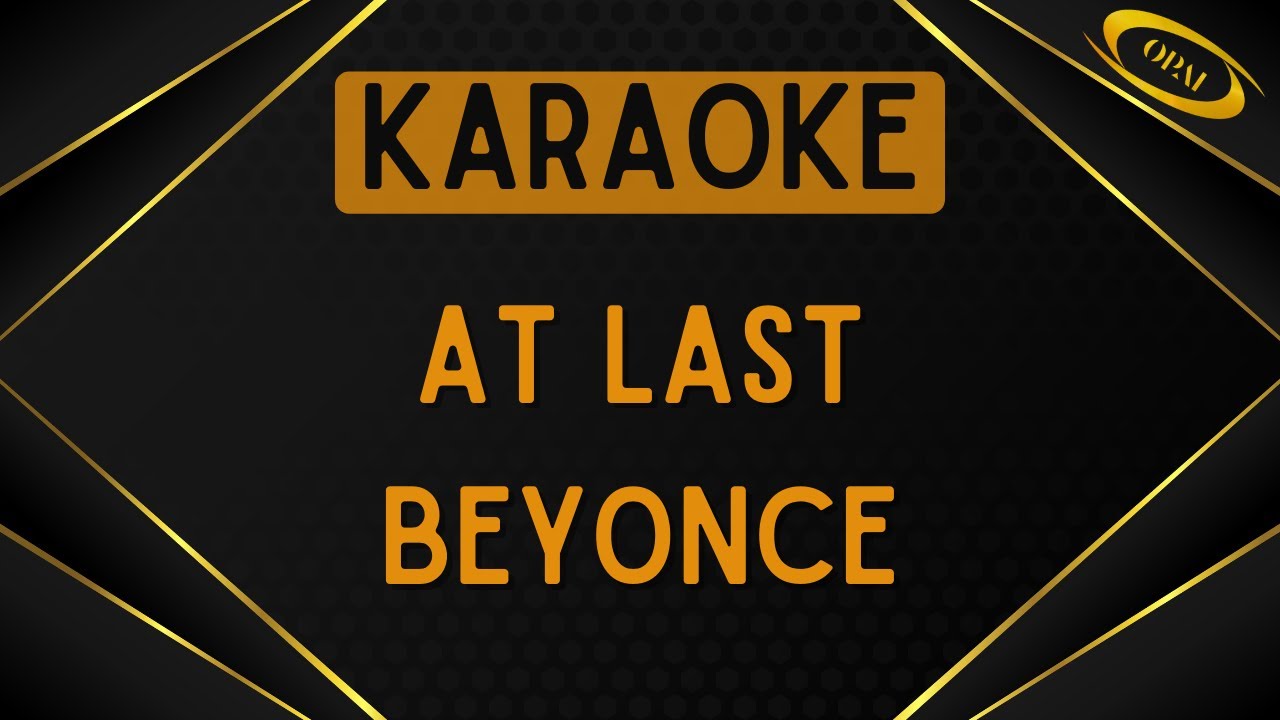Beyonce - At Last [Karaoke]