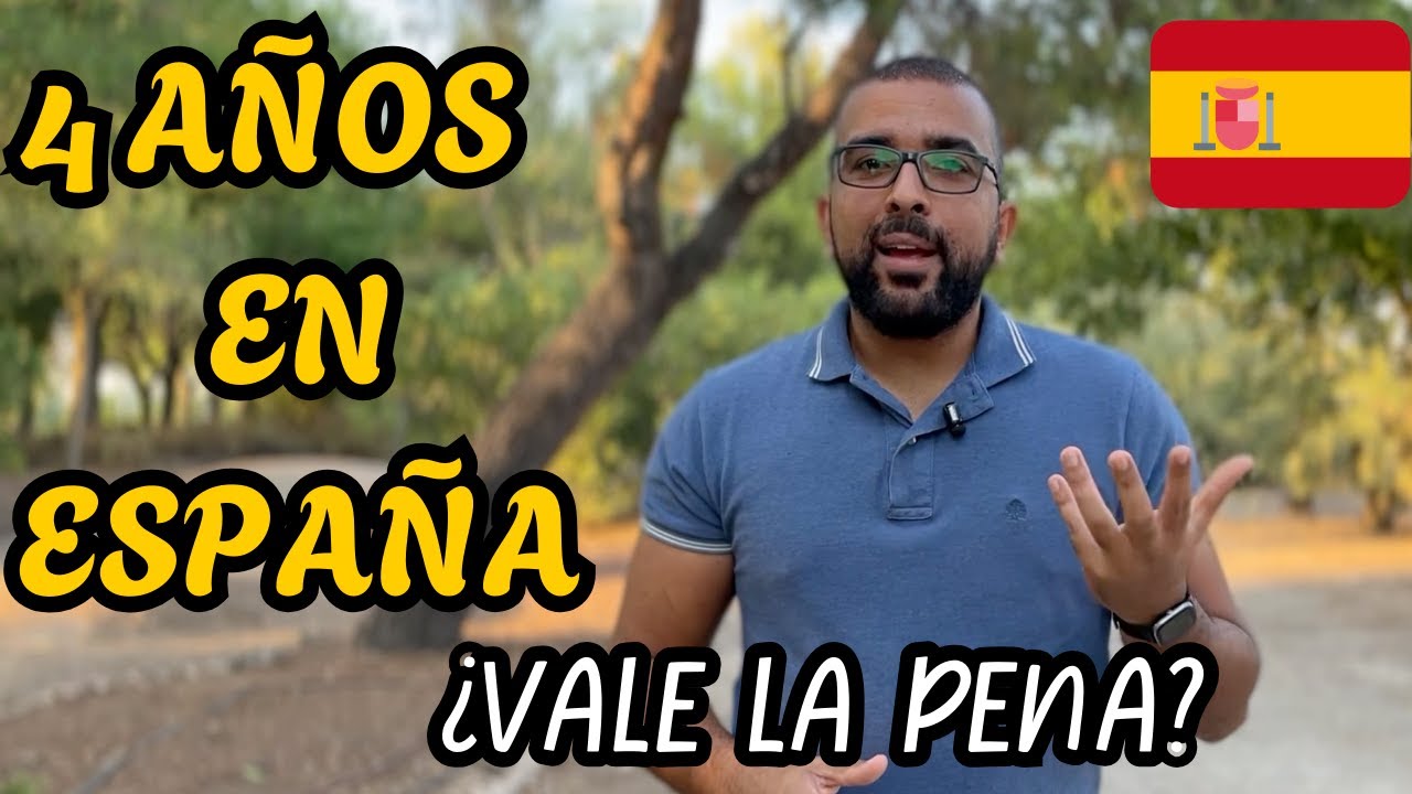 🇪🇸 4 años en España: esto es lo que he conseguido y cómo cambió mi vida 🏆