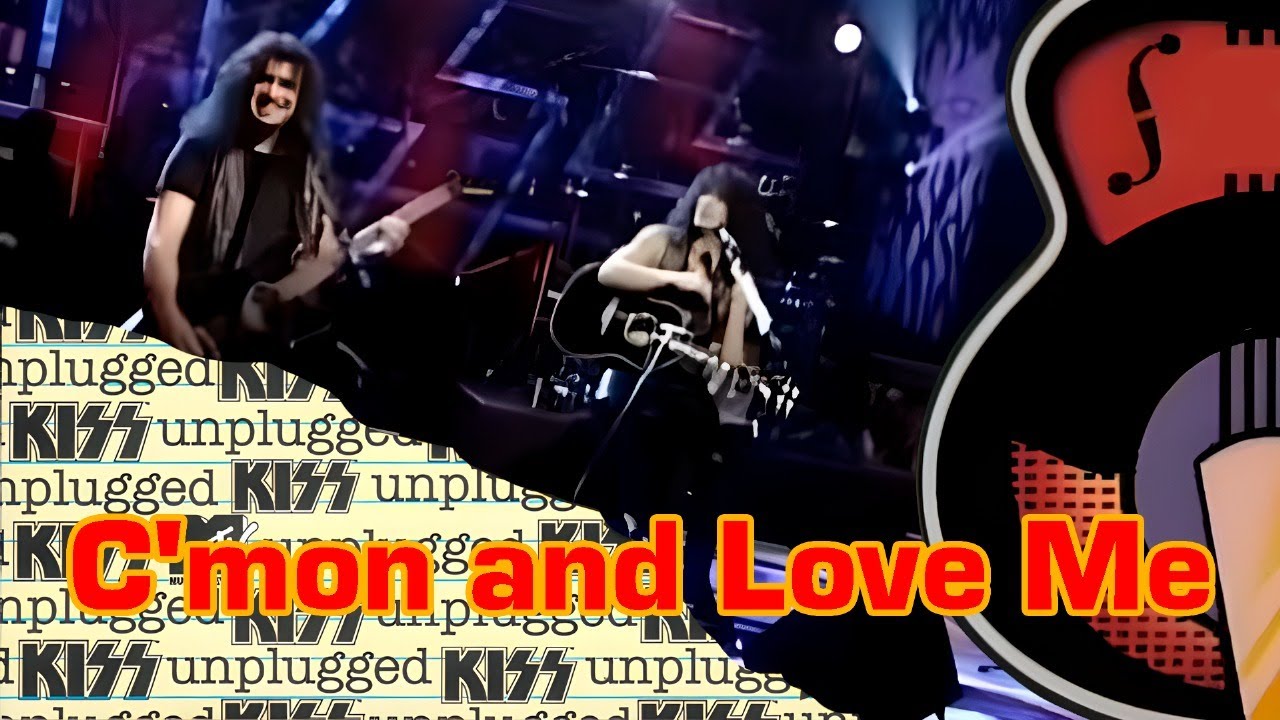 KISS UNPLUGGED - C'MON AND LOVE ME (INEDITO)