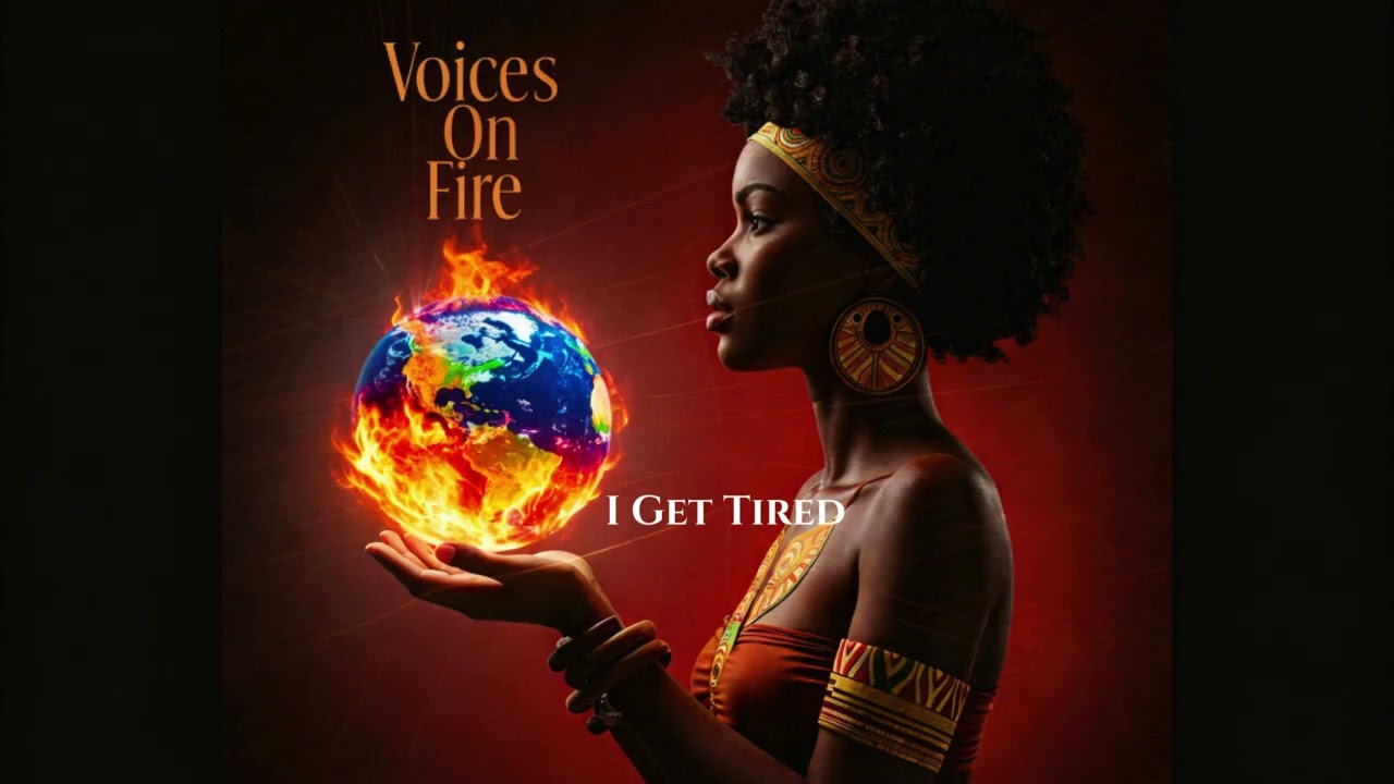 I Get Tired (Written by Tammy Leffall - Voices On Fire)