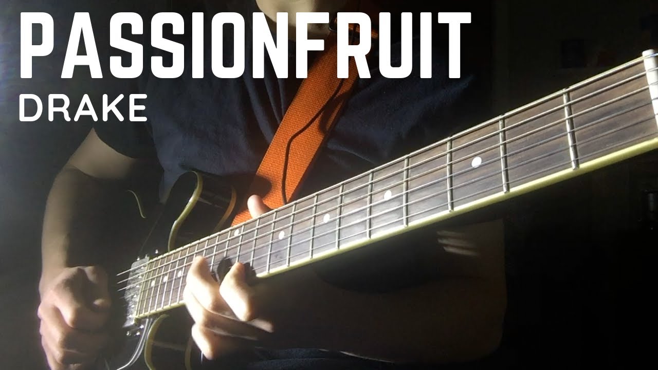 Drake - Passionfruit - Guitar Loop Cover