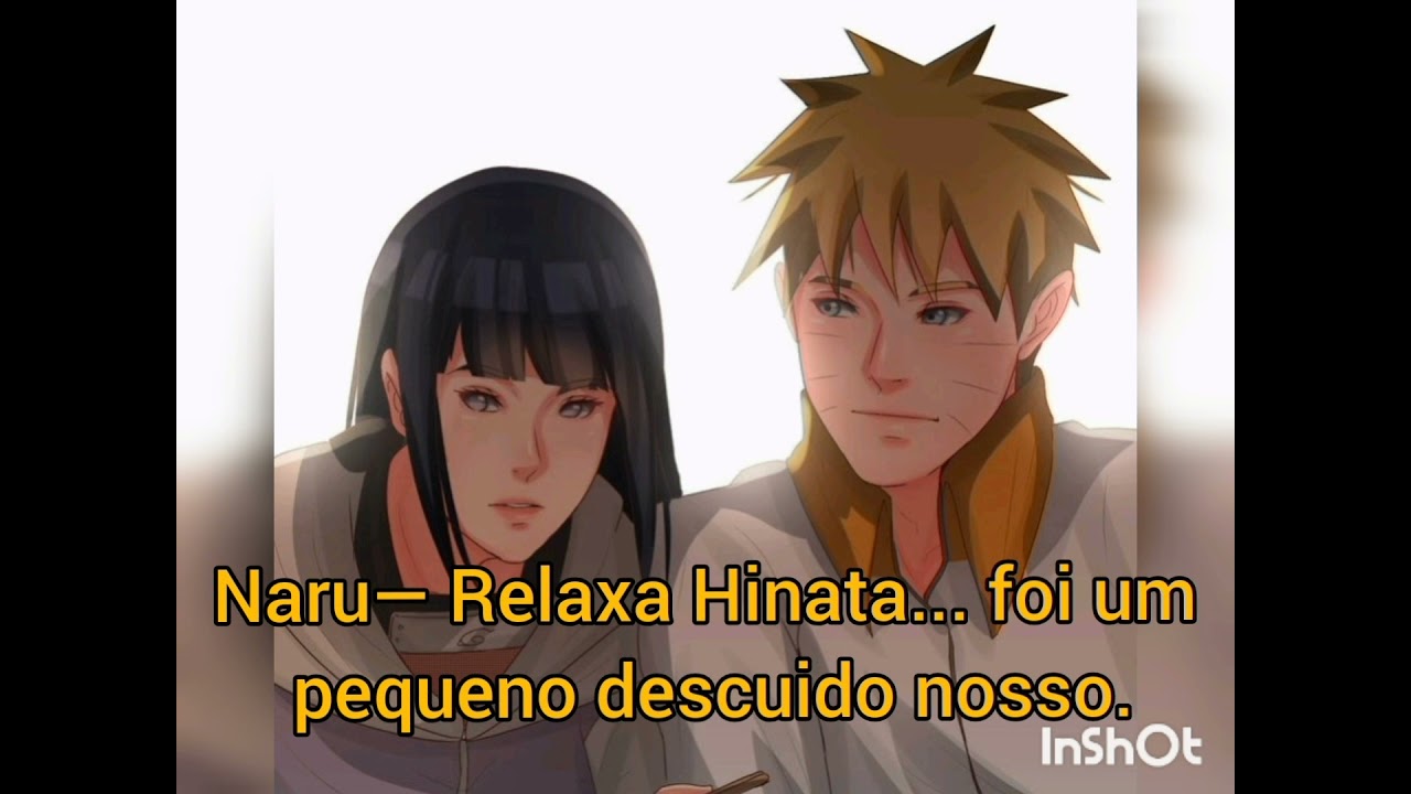 Sasusaku & Naruhina:🌸Para onde a vida me levar🌸 #Episódio08 (Você não gosta da minha família?)*