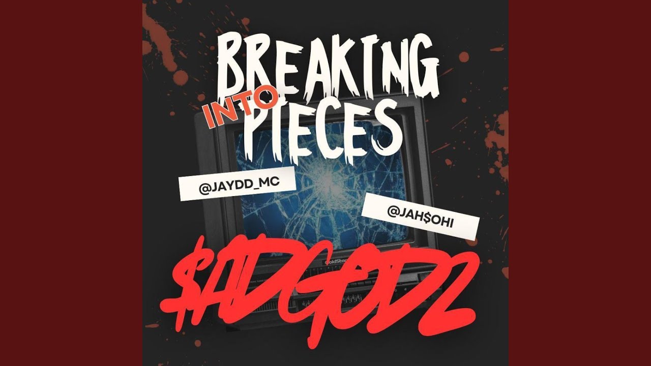 breaking into pieces (feat. $ADG&Oslash;DZ)