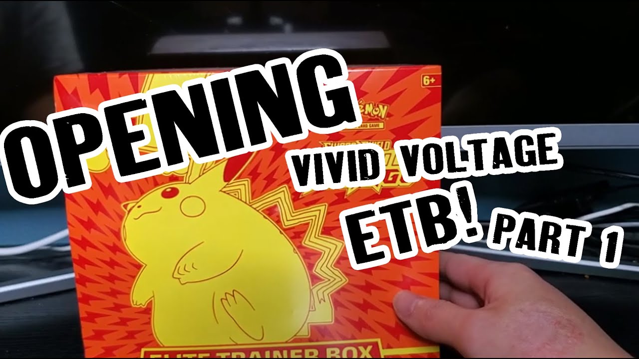 Vivid Voltage ETB Part 1!
