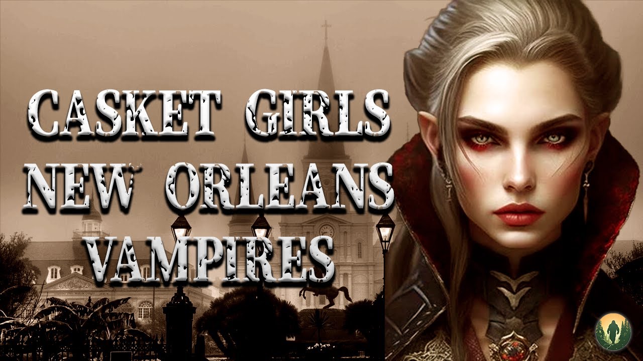 The Dark Secret of the Casket Girls Revealed