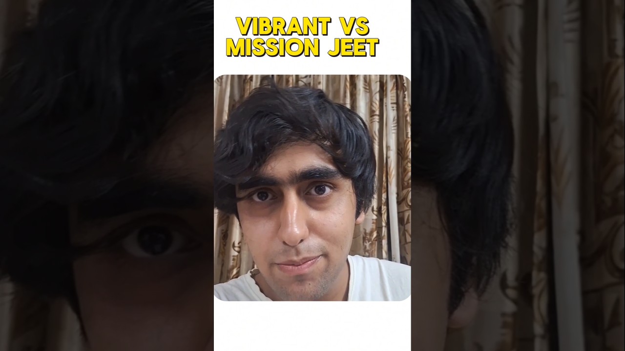 Vibrant vs Mission JEET‼️🔥#jee#jee2026#jee2027#jeemains2026#iit#shorts#missionjeet#vibrant