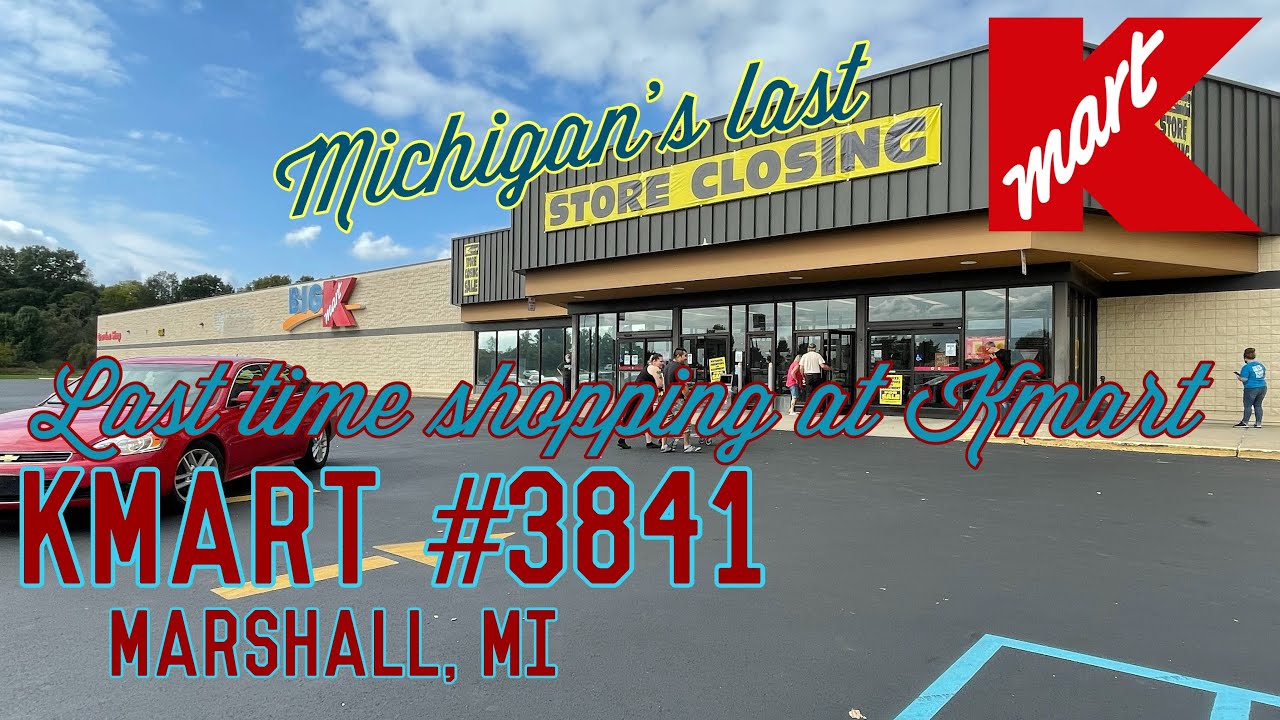 Last time shopping at a Kmart! Marshall Mi Closing tour!