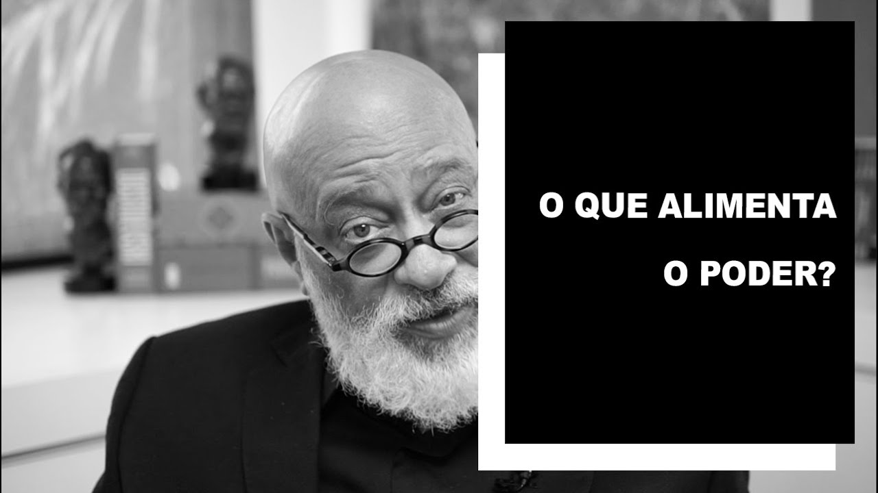 O que alimenta o poder? - Luiz Felipe Pondé