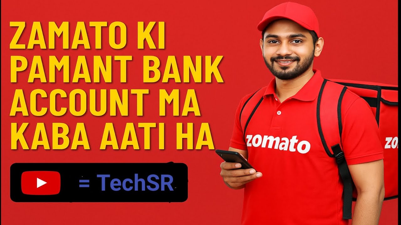 Zomato Payment Time & Process | Bank Me Paise Kab Aate Haa