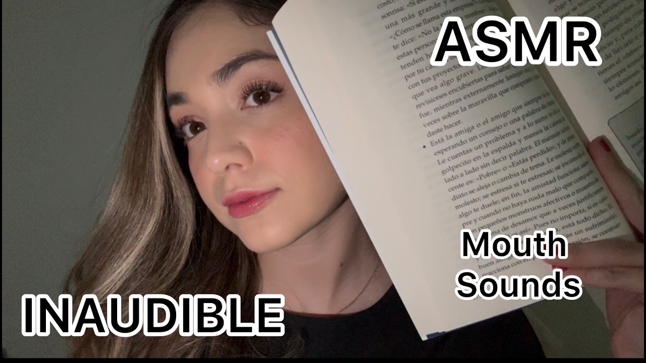 ASMR INAUDIBLE Y Mouth Sounds / Asmr Honeys
