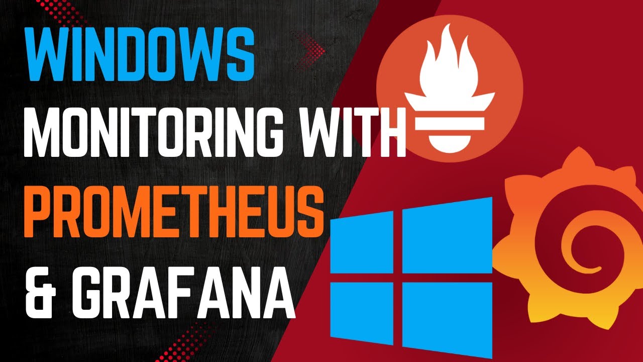How to Monitor Windows using Prometheus and Grafana