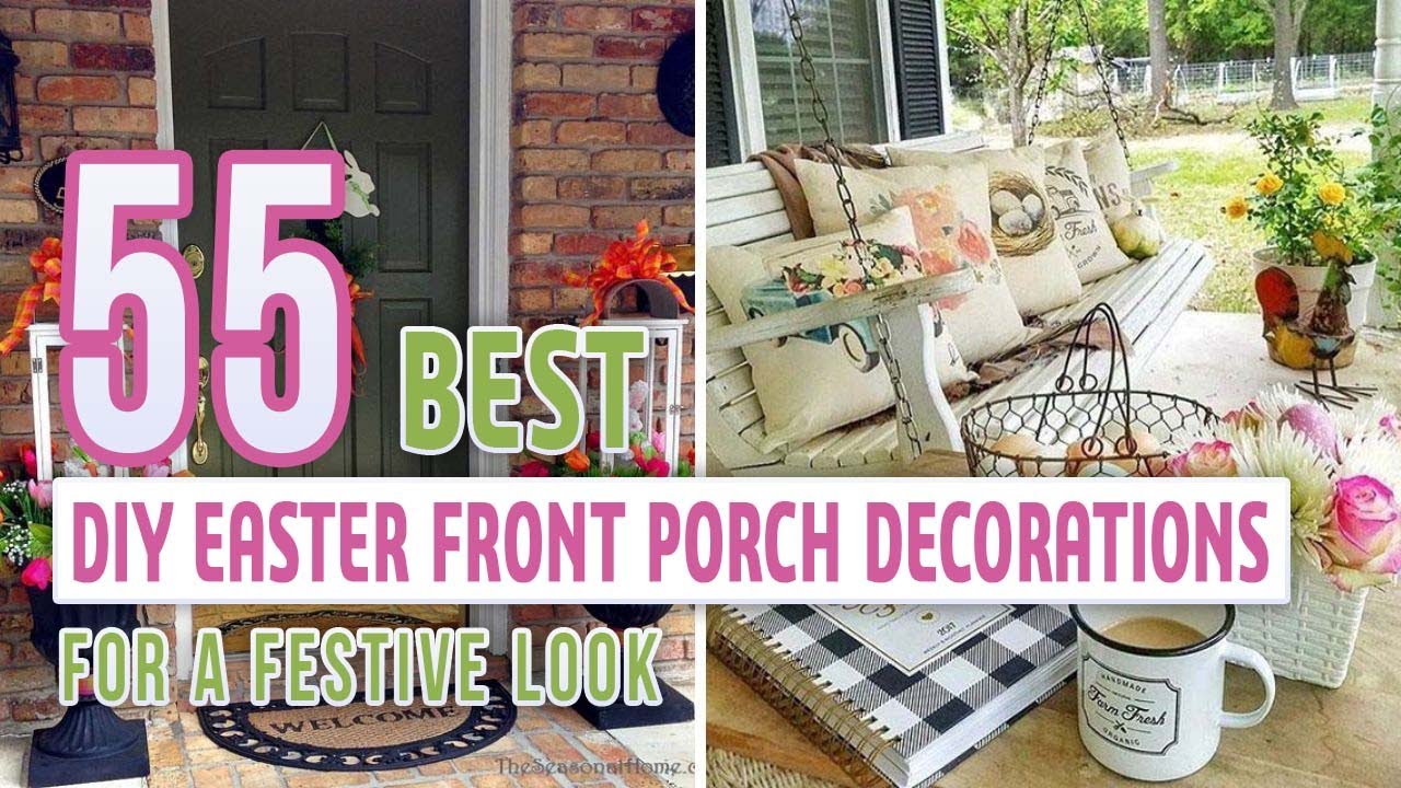 55 Best DIY Easter Front Porch Decorations for a Festive Look