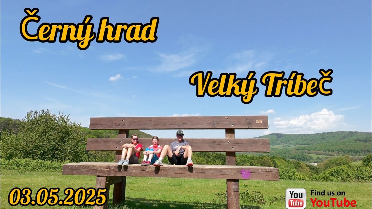 Pohoří Tribeč - 3.den : Čierný hrad, Vel'ký Tribeč