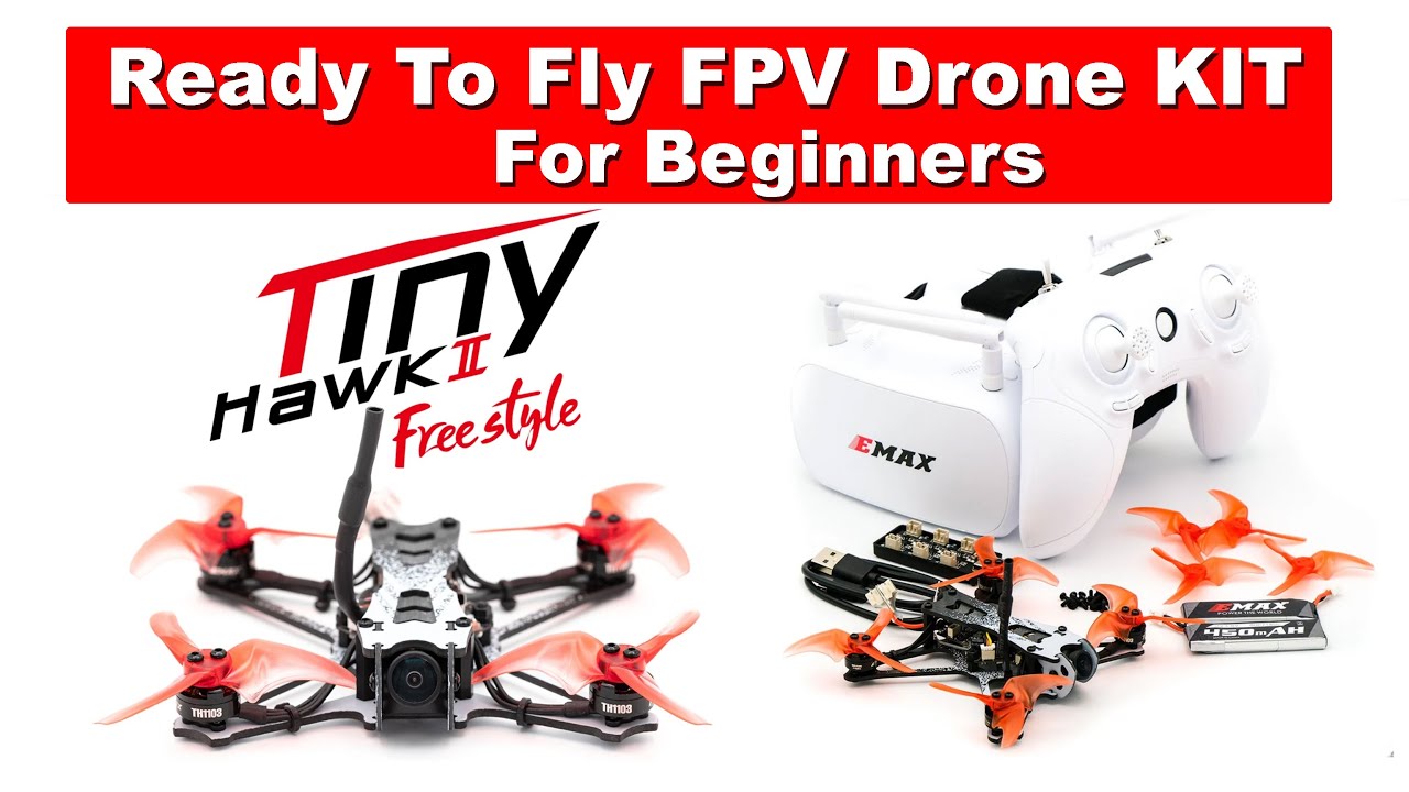 A Good all in one FPV Drone Kit for Beginners - Tiny Hawk II Freestyle RTF Kit Review