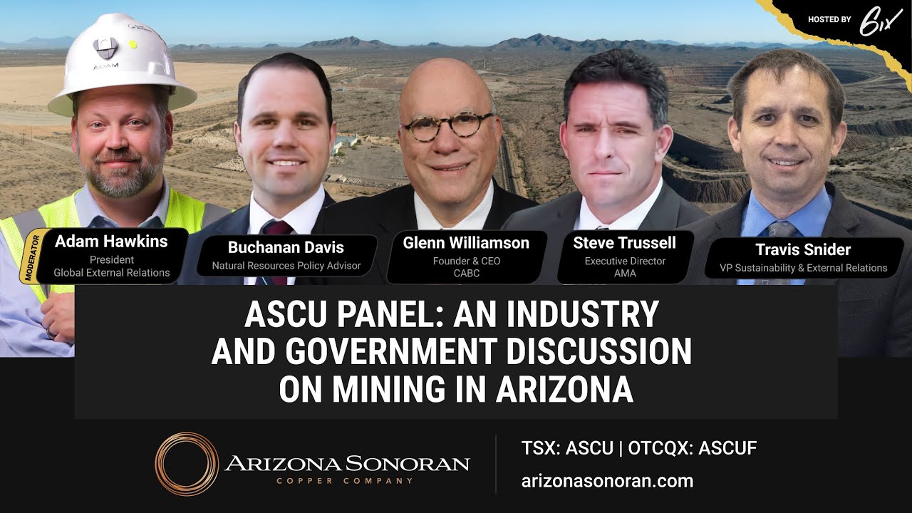 ASCU Panel: An Industry and Government Discussion on Mining in Arizona