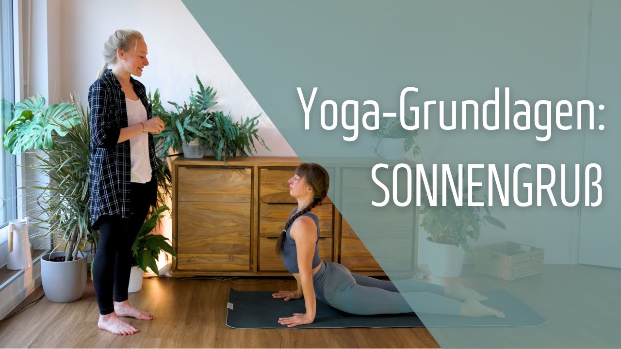 Sonnengruß A für Anfänger I 20 min Grundlagen zum Surya Namaskar A