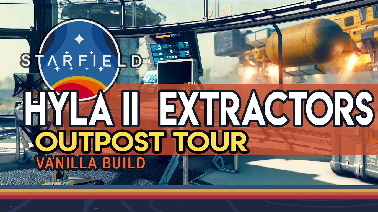 Starfield Hyla II Extractors HQ Outpost Tour