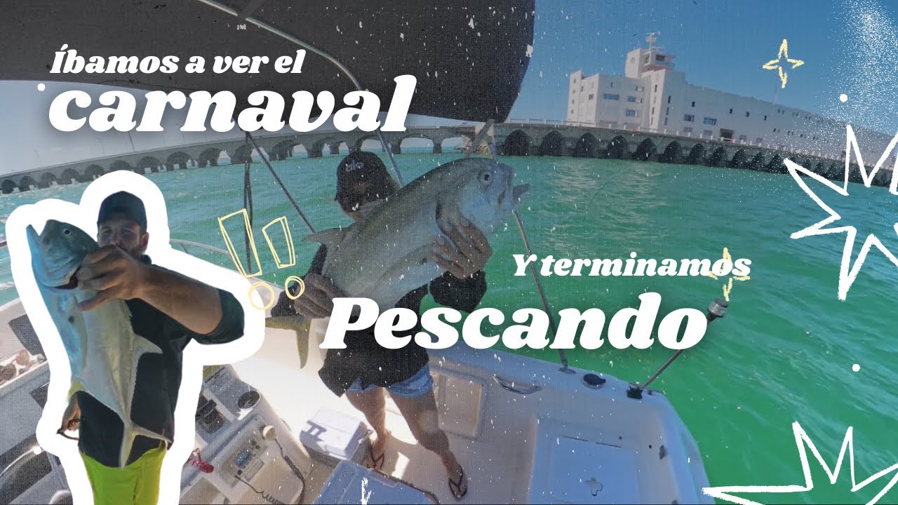 Íbamos a ver el carnaval de progreso y terminamos pescando 😅