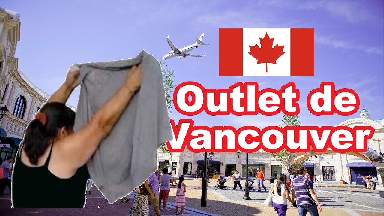 Visitando un outlet en Vancouver Canada
