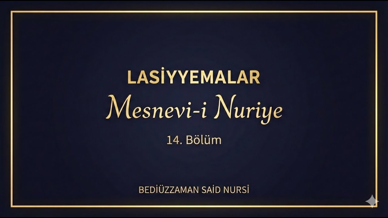 Lasiyyemalar 14. Bölüm