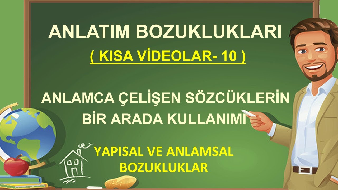 Anlatım Bozuklukları | Anlamca Çelişen Sözcüklerin Bir Arada Kullanımı | Bağdaşıklık
