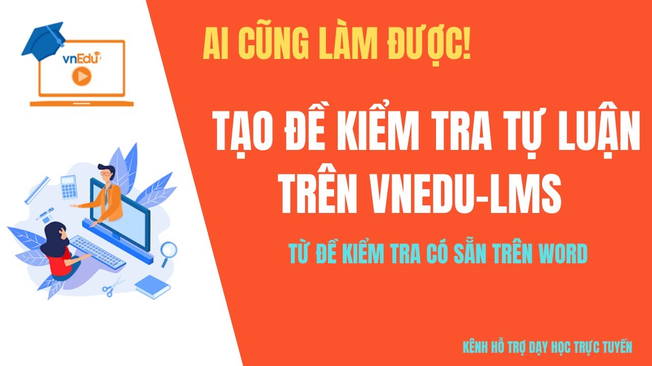 Tạo đề kiểm tra, đề thi tự luận trên VnEdu
