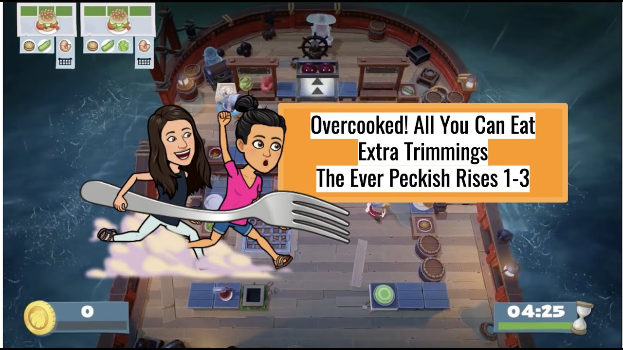 Overcooked! All You Can Eat- Extra Trimmings The Ever Peckish Rises Lvl 1-3
