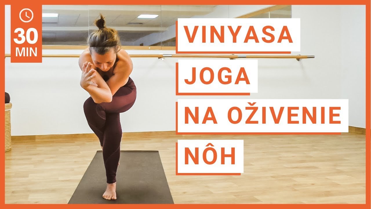 Vinyasa joga na oživenie nôh
