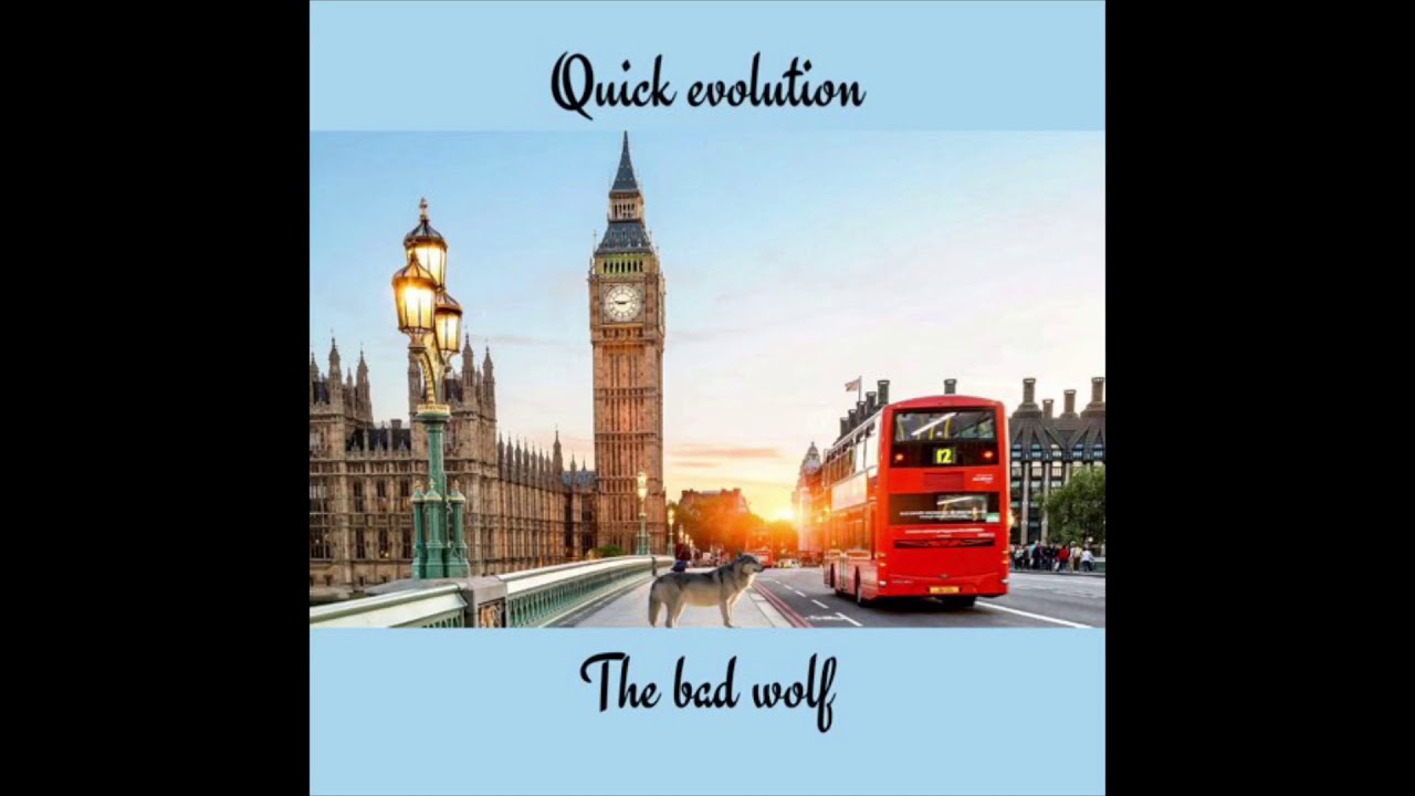 Quick Evolution - le méchant loup
