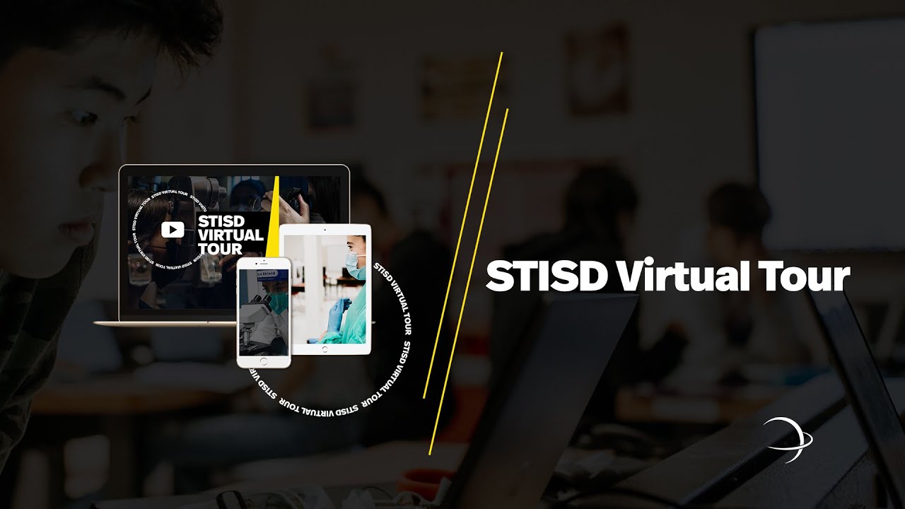 STISD | Virtual Tour 2021