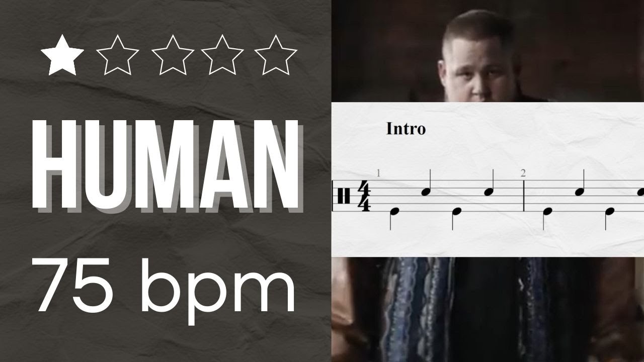 Drum Sheet “Human” Rag'n'Bone Man  (★☆☆☆☆) (Drum score)