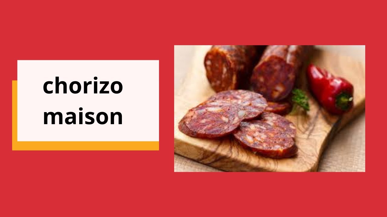 chorizo maison
