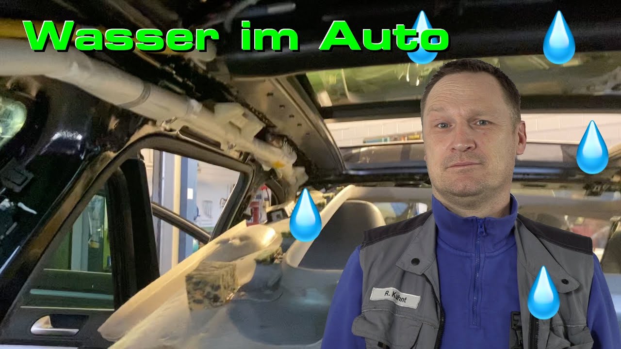 Wassereintritt im Auto - Wie kommt Wasser ins Auto?