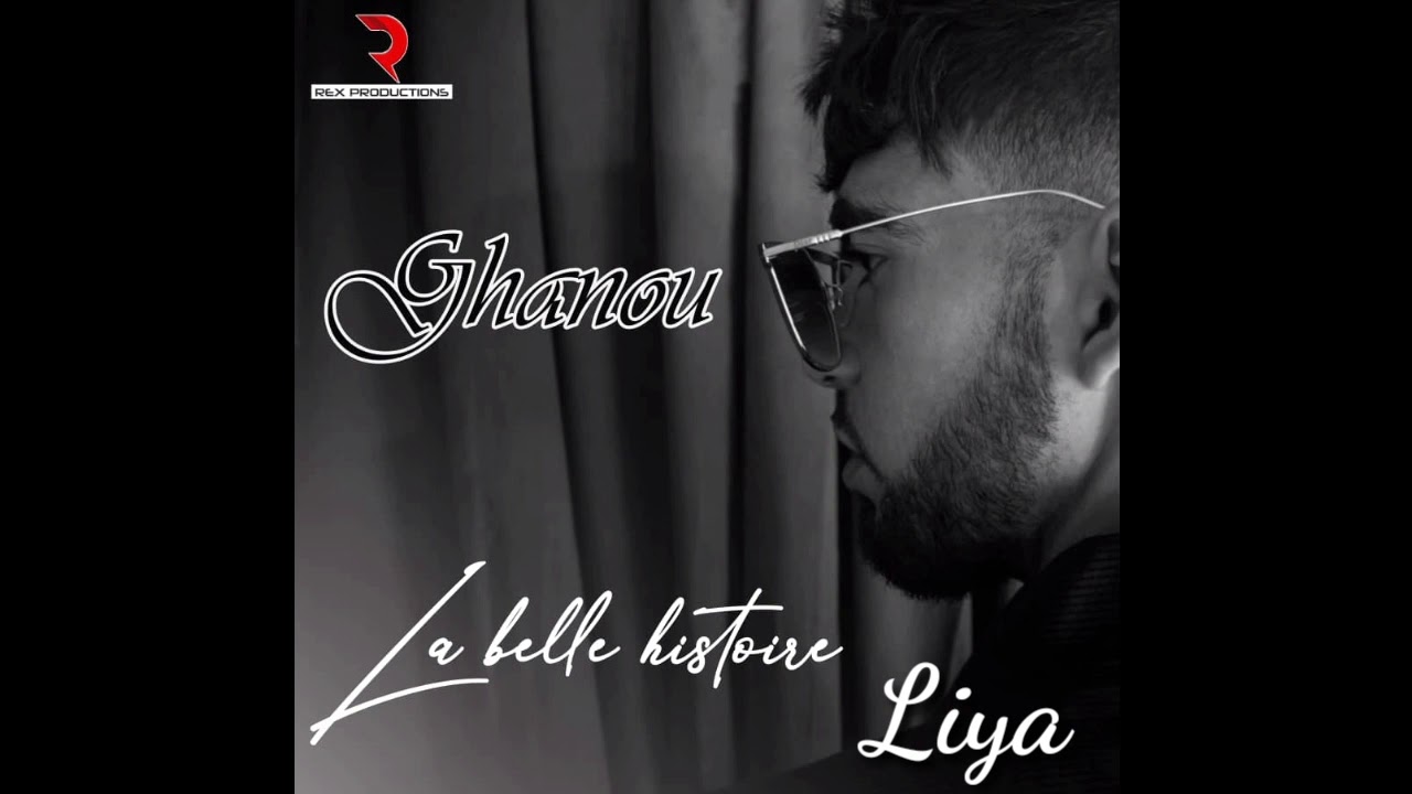GHANOU 2019 🎶 Liya 🎶