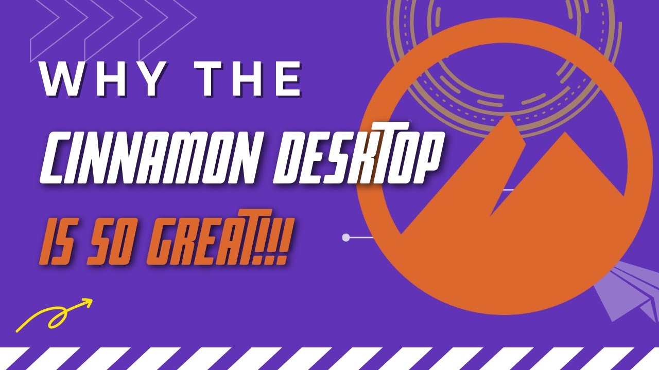 What Makes the Cinnamon Desktop Environment so Great?
