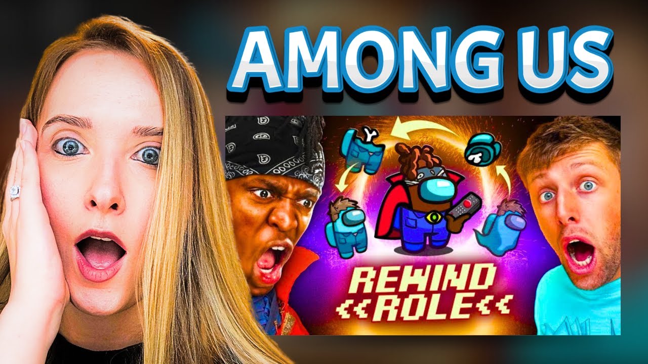 Reaction to: SIDEMEN AMONG US BUT YOU CAN REWIND TIME