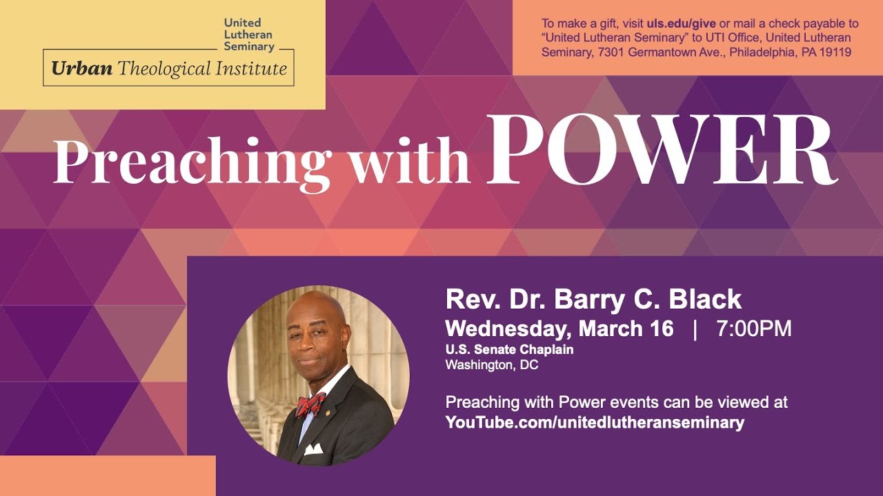 2022 Preaching with Power - Rev. Dr. Barry C. Black