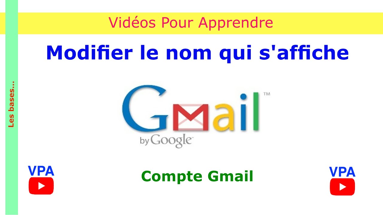 Modifier le nom d'une adresse Gmail