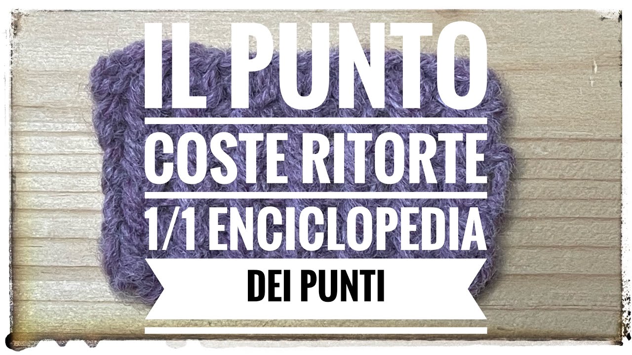 Il Punto COSTE RITORTE 1/1 - Enciclopedia dei punti N°10