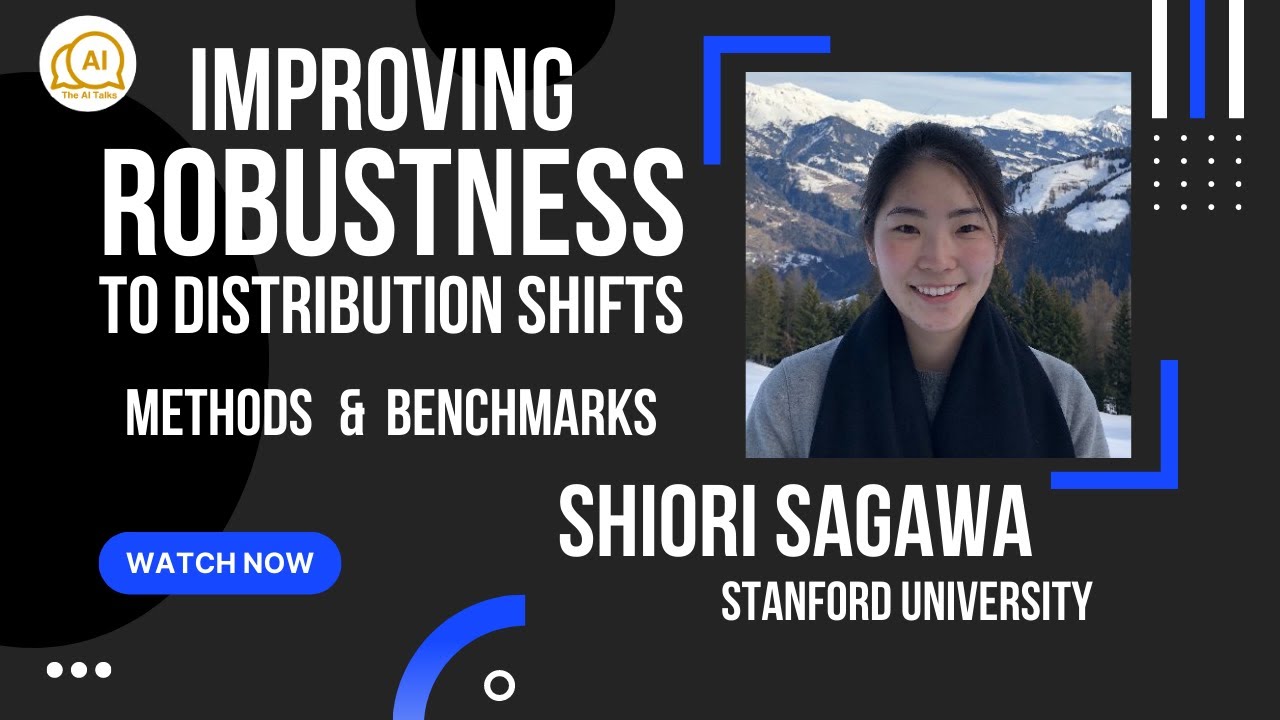 【EP11】Improving Robustness to Distribution Shifts: Methods and Benchmarks