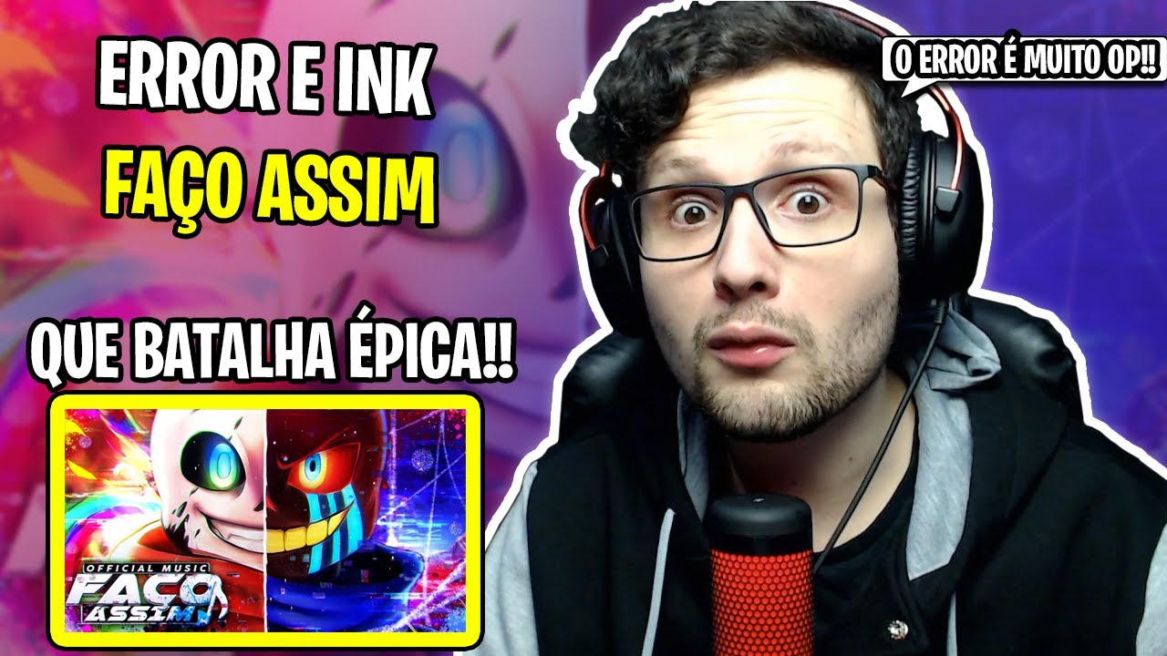 Rap do Ink Sans e Error Sans (Undertale: X-Tale/Underverse) - GUERRA MULTIVERSAL - REACT