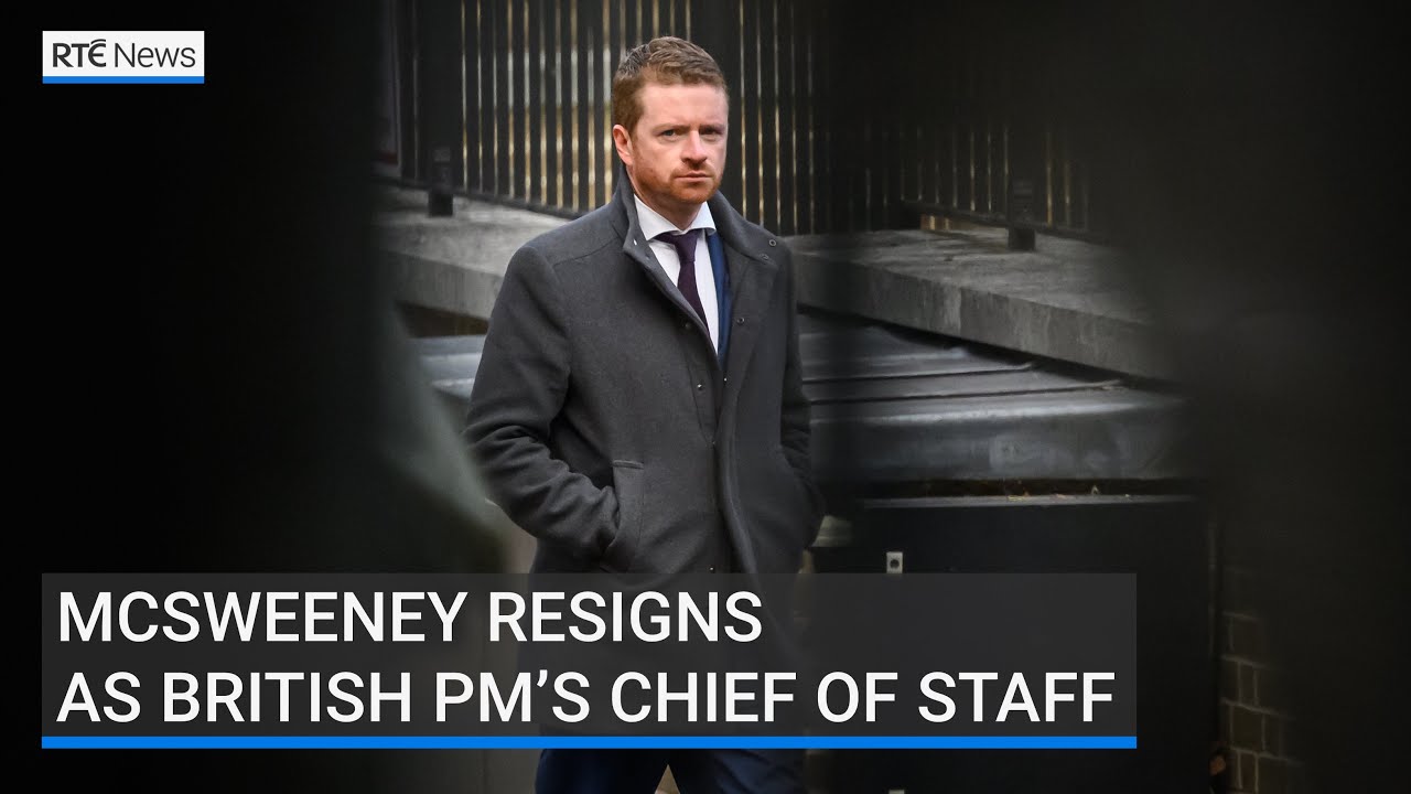 Morgan McSweeney resigns as British Prime Minister’s chief of staff