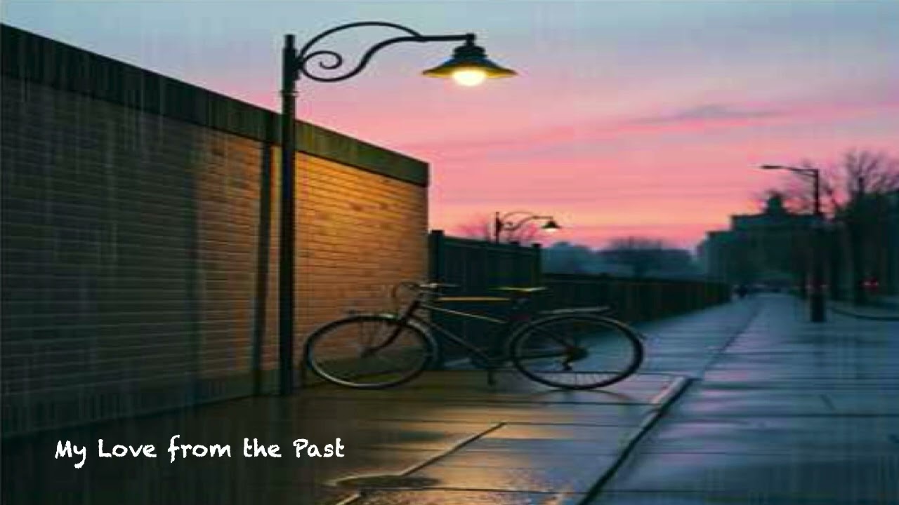 My Love from the Past