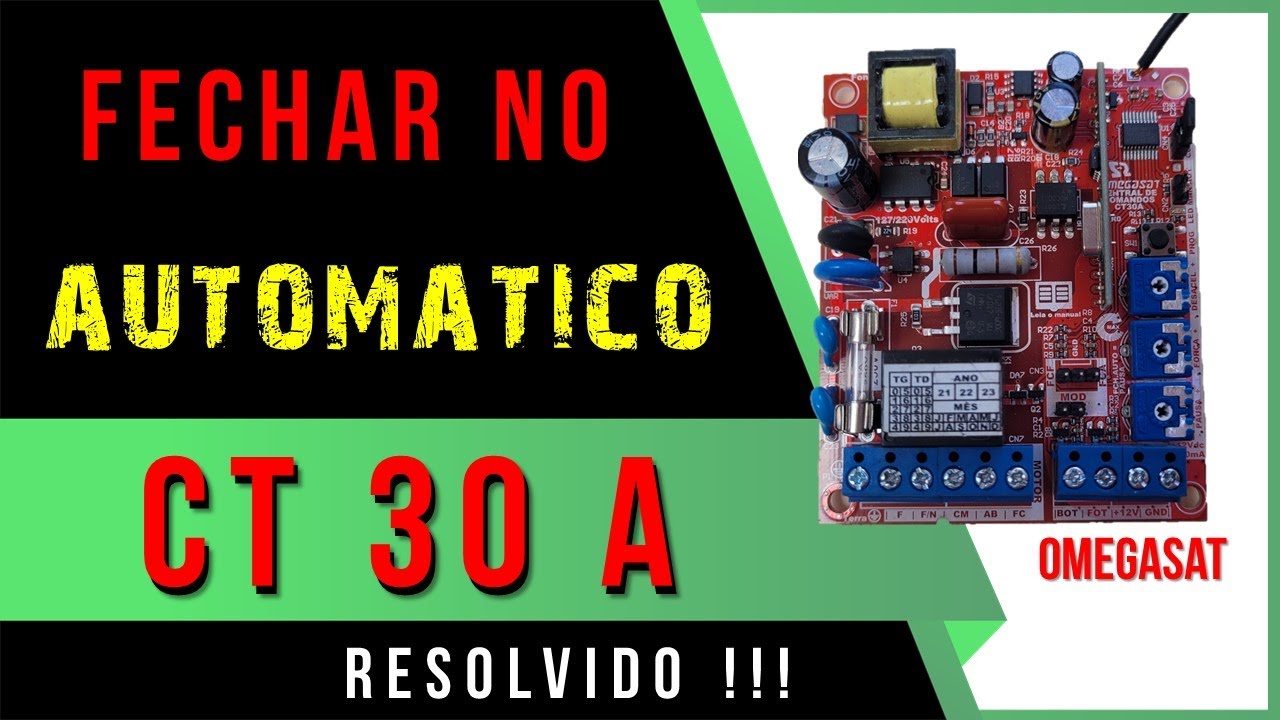 Porque o Portão Fecha sozinho? Como  Ativar Fecha Automático Central de Comando CT 30 A, Omegasat