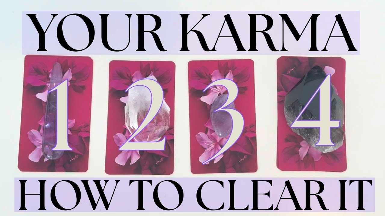 WHAT IS YOUR KARMA? + HOW TO CLEAR IT (Pick A Card) Tarot Reading